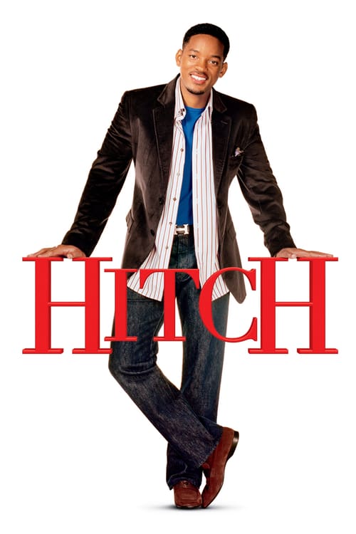 Watch Hitch 2005 Full Movie With English Subtitles HD 1080P & 720P