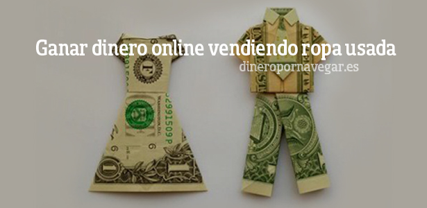 vender ropa usada para ganar dinero