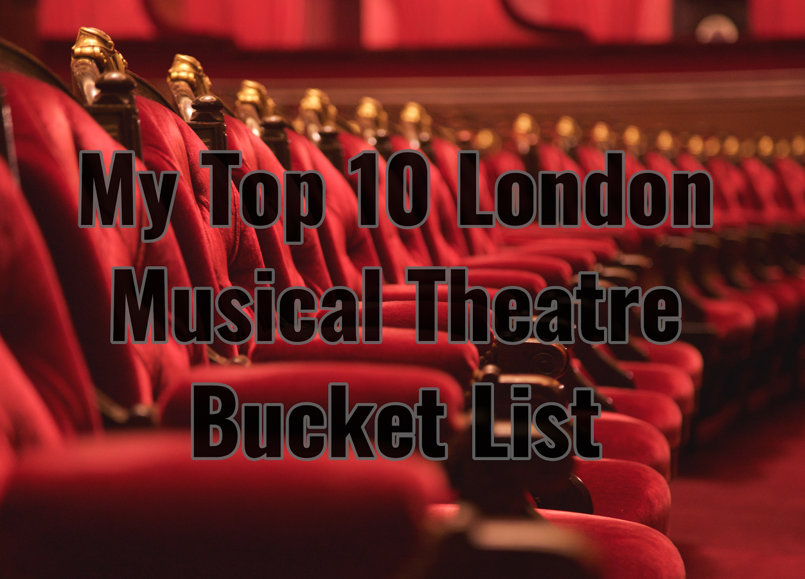 Mummy From The Heart My London Musical Theatre Bucket List