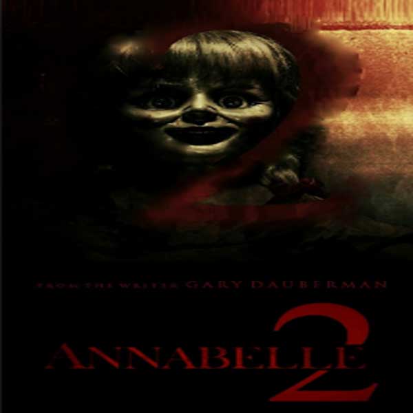 Annabelle 2, Film Annabelle 2, Annabelle 2 Synopsis, Annabelle 2 Trailer, Annabelle 2 Review, Download Poster Film Annabelle 2 2017