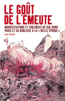 Le goût de l'émeute, Anne Steiner