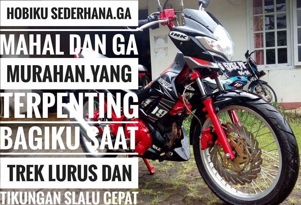 Kumpulan Kata kata  di Gambar Motor  Satria Fu Lucu 