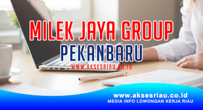 PT Milek Jaya Group Pekanbaru 