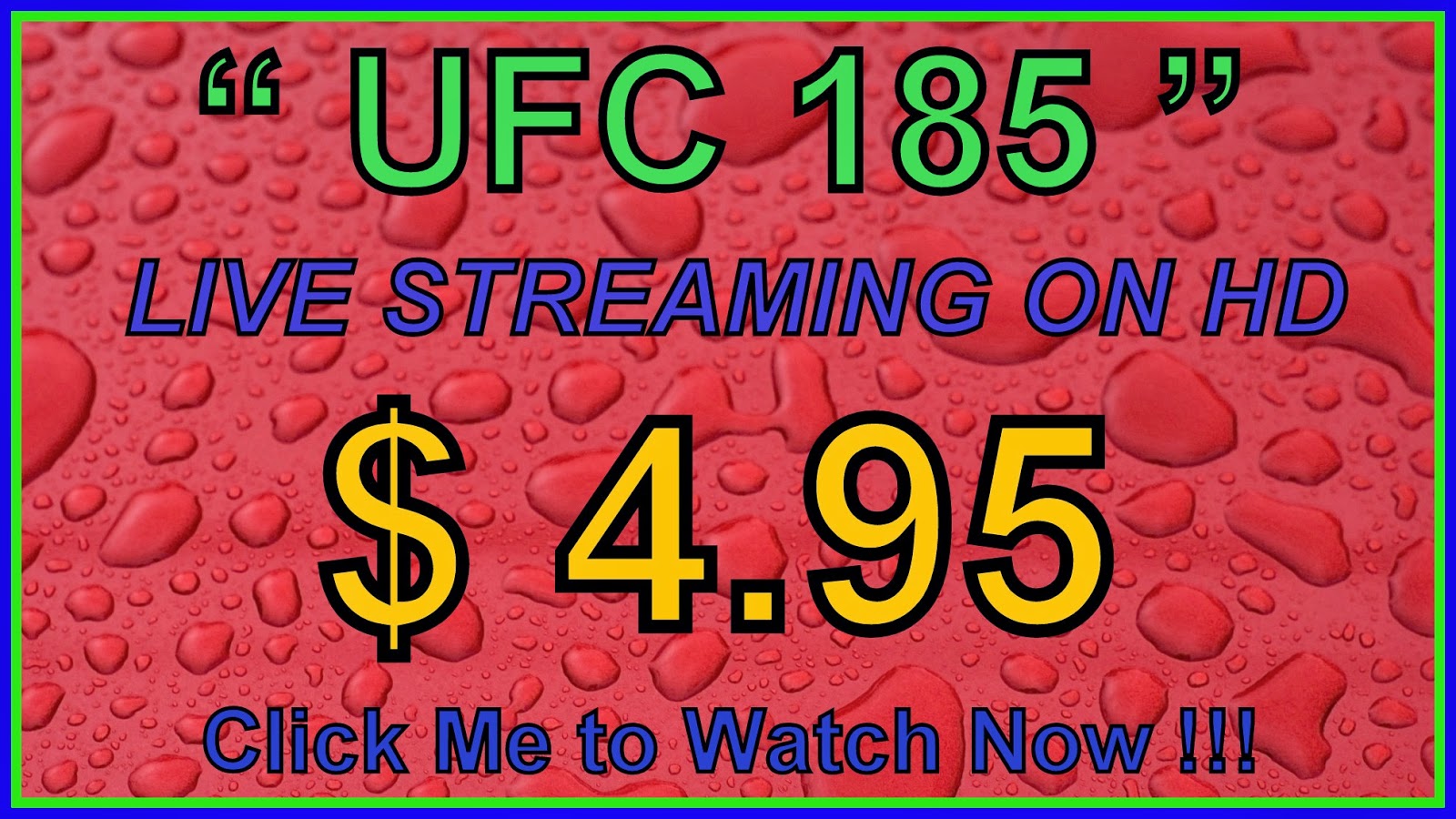 UFC 185: ESPARZA VS. JEDRZEJCZYK ~ UFC 193 ROUSEY VS HOLM Live Stream