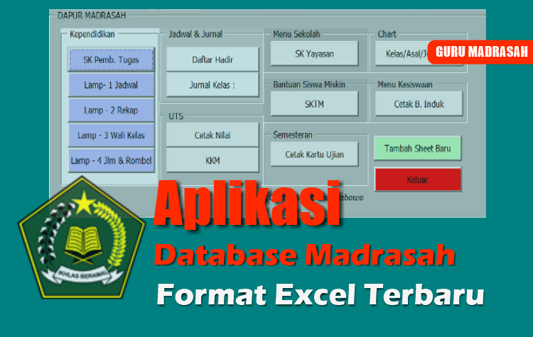 Aplikasi Data Base Madrasah Format Excel Terbaru Guru Madrasah
