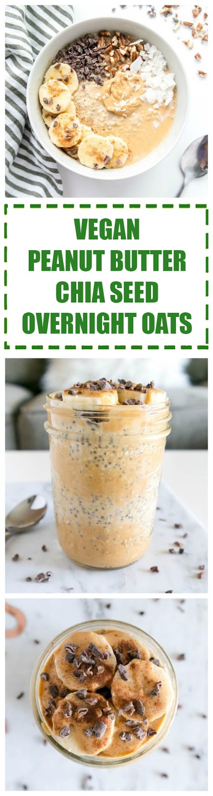 Peanut Butter Chia Seed Overnight Oats Peanut Butter Chia Seed Overnight Oats