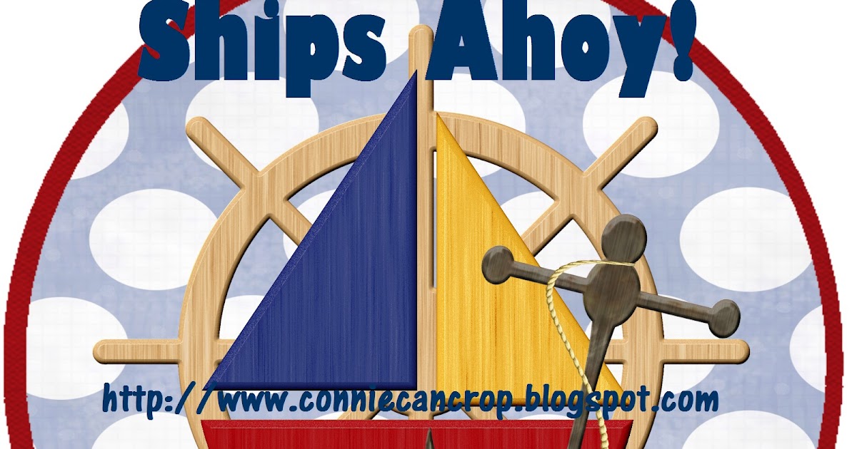Connie Can Crop Ships Ahoy Blog Hop
