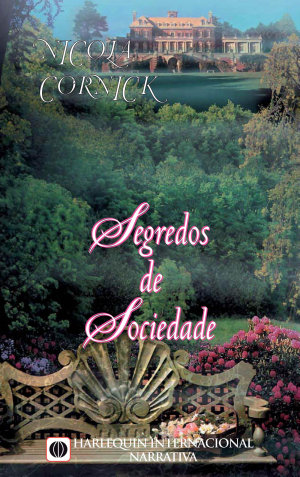 Segredos de sociedade - Nicola Cornick