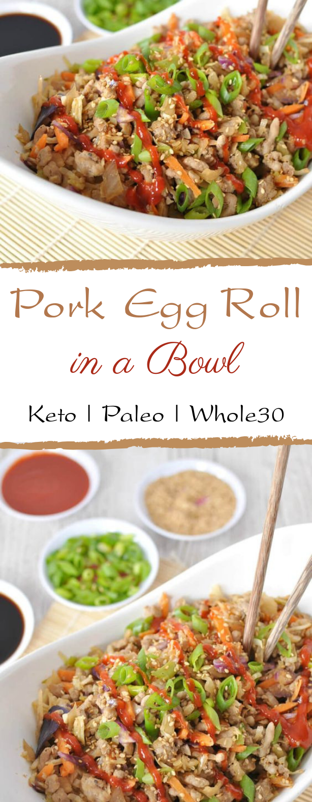 Pork Egg Roll in a Bowl #keto #paleo