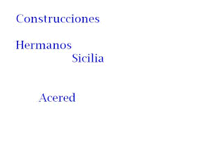 CONSTRUCCIONES HERMANOS SICILIA