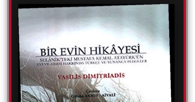 🇹🇷 Türk Dili, Tarihi ve Kültürü 🇹🇷 Kitap �Bir Evin Hikâyesi