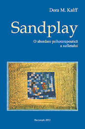 A apărut cartea "Sandplay, o abordare psihoterapeutică a sufletului". Click pe foto pentru detalii!