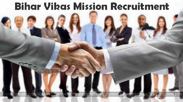 Bihar Vikas Mission Recruitment Bihar Vikas Mission Recruitment
