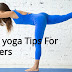 Bikram yoga Tips For Beginners