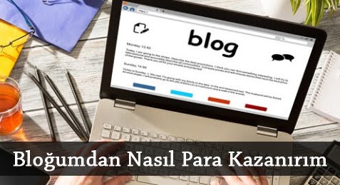 Bloğumdan nasıl para kazanabilirim