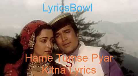 Hame Tumse Pyar Kitna Lyrics - Kishore Kumar | LyricsBowl Hame Tumse Pyar Kitna Lyrics - Kishore Kumar | LyricsBowl