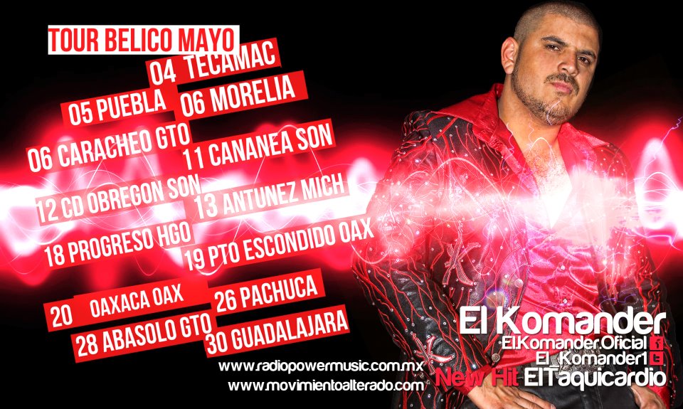 El Komander Tour Belico Mayo El Komander