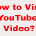 YouTube पर अपनी Video को Viral कैसे करे? How to Increase Views on YouTube Video?
