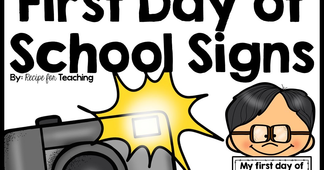 first-day-of-school-signs-recipe-for-teaching
