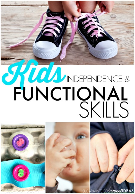 Functional Skills for Kids and independence in kids for self-care tasks like dressing, feeding, clothing fasteners, and more.