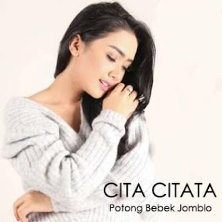 Cita Citata - Potong Bebek Jomblo