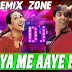 Duniya-Main-Aaye Hindi Dj Mix 2018
