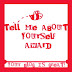 Spread the love: "Tell Me About Yourself Award"