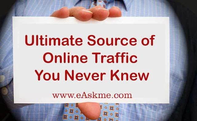5 Ultimate Source of Online Traffic in 2024 You Never Knew: eAskme