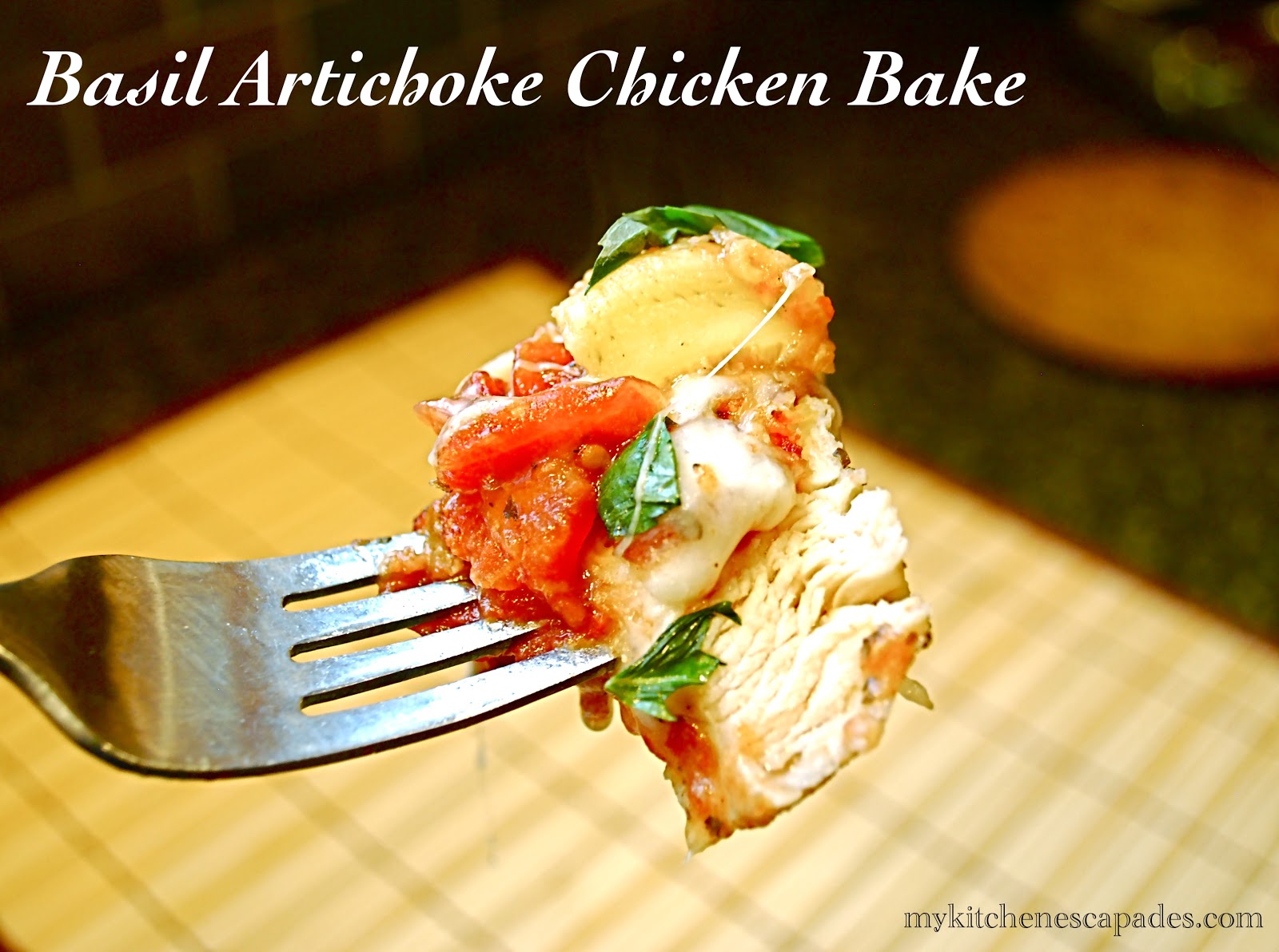 Basil Artichoke Chicken Bake My Kitchen Escapades