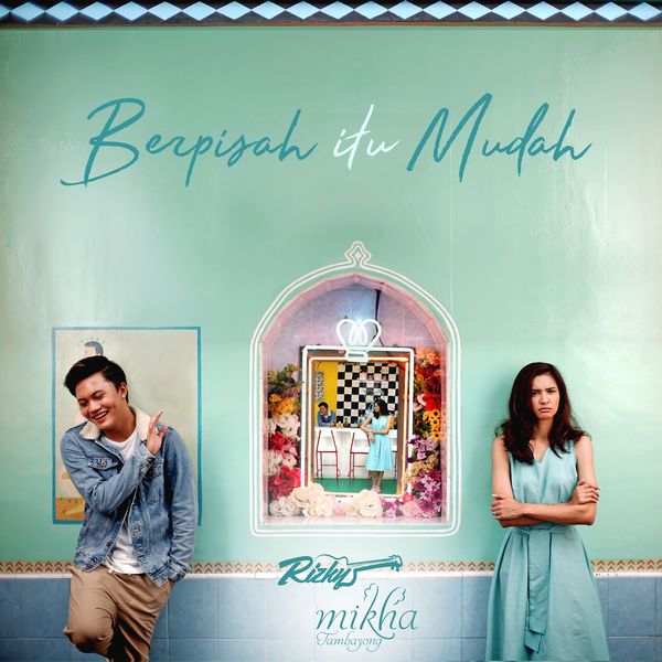 Rizky Febian & Mikha Tambayong - Berpisah Itu Mudah