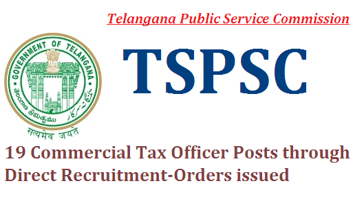 GO MS No 106 TSPSC Direct Recruitment for 19 Commercial Tax Officer Posts