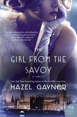 Review: The Girl from the Savoy by Hazel Gaynor (audio)