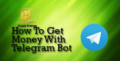 How To Get Money With Telegram Bot how_to_get_money_with_telegram_bot