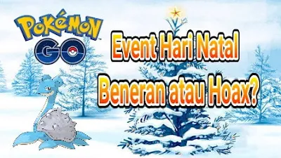 Event Hari Natal di Pokemon Go, Beneran atau Hoax?
