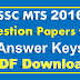 SSC MTS 2016 Question Papers with Answer Keys PDF Download