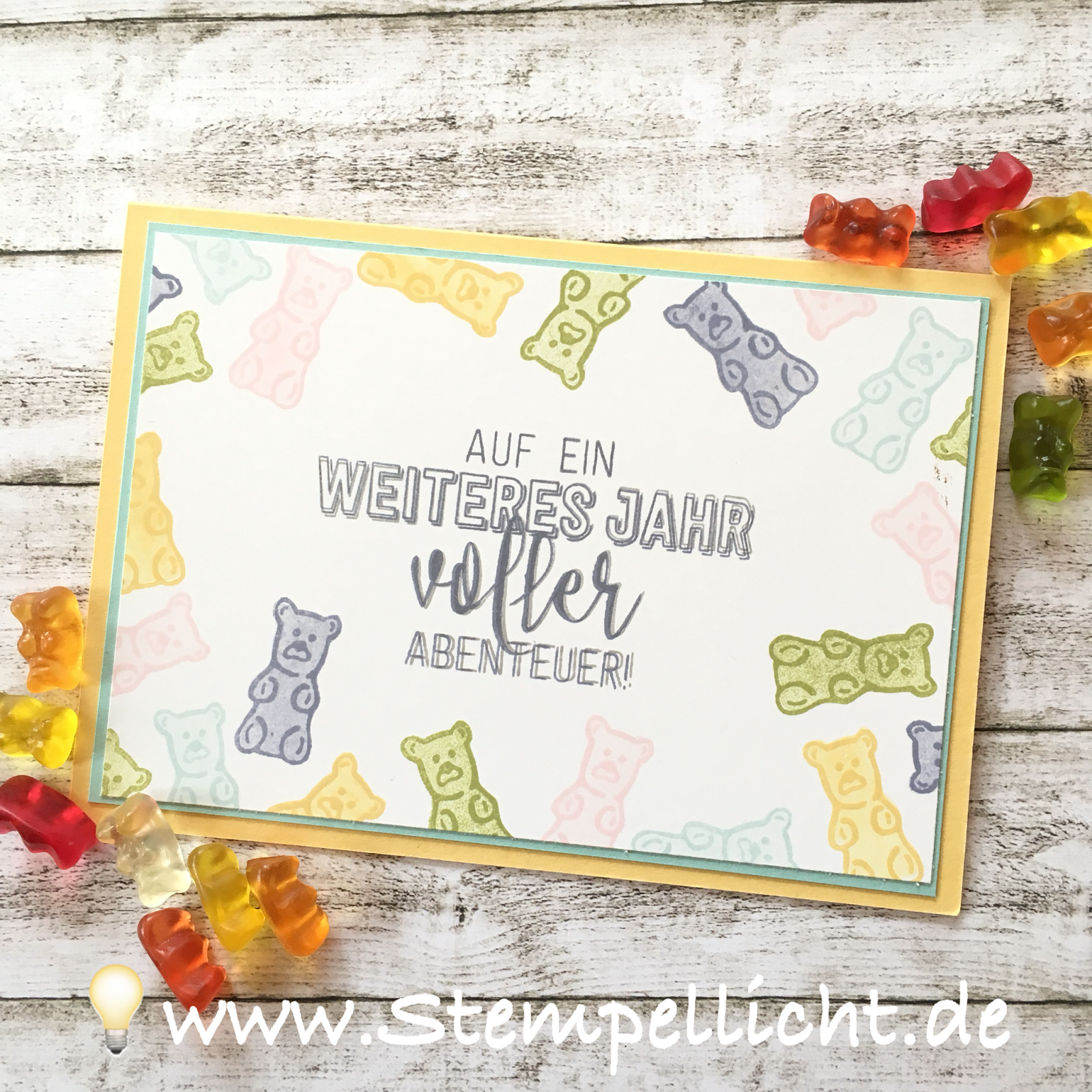 Stempellicht Gummibärchen Karte zum Geburtstag