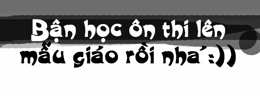 Ảnh bìa facebook đẹp về học hành ôn thi hài hước Ảnh bìa facebook đẹp về học hành ôn thi hài hước