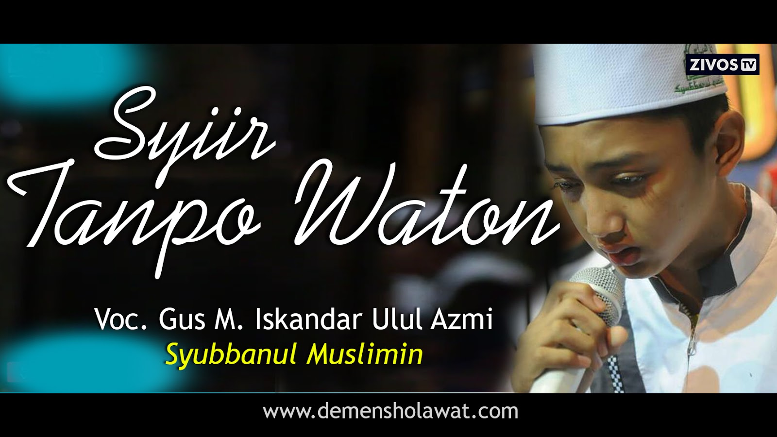 Profile Syubbanul Muslimin Sejak Awal DEMEN SHOLAWAT
