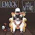 Enock - Mesmo Trono Novo Dono "MTND" (Rap) (EP) [Download]