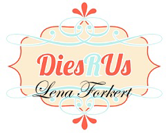 Proud Designer for Dies R Us