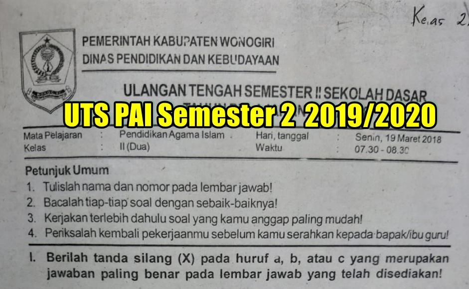Soal Uts Pts Pai Kelas 2 Semeter 2 Tahun Ajaran 2019 2020 Sd Mi Sekolah Dasar Islam