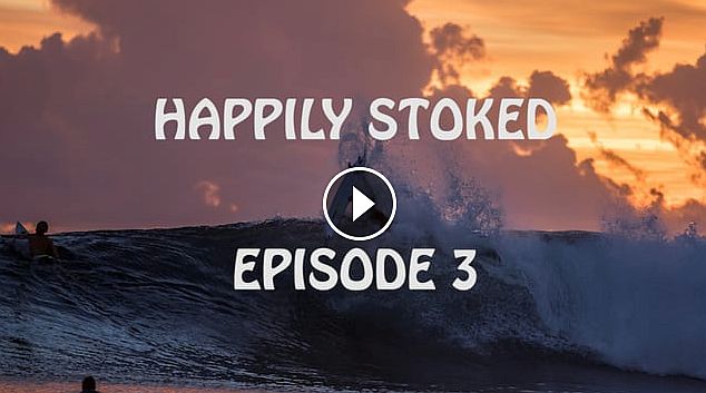 Happily Stoked - Episode 3 - Indonesia
