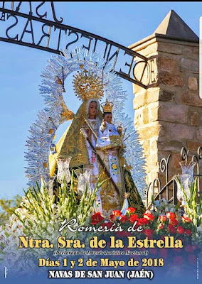 Romería de Nuestra Señora de la Estrella 2018 - Navas de San Juan - JAÉN