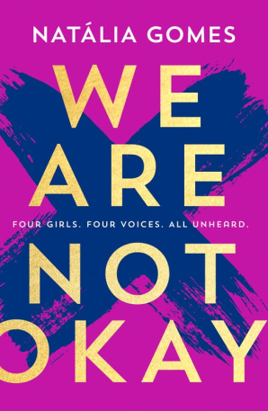 We Are Not Okay by Natália Gomes