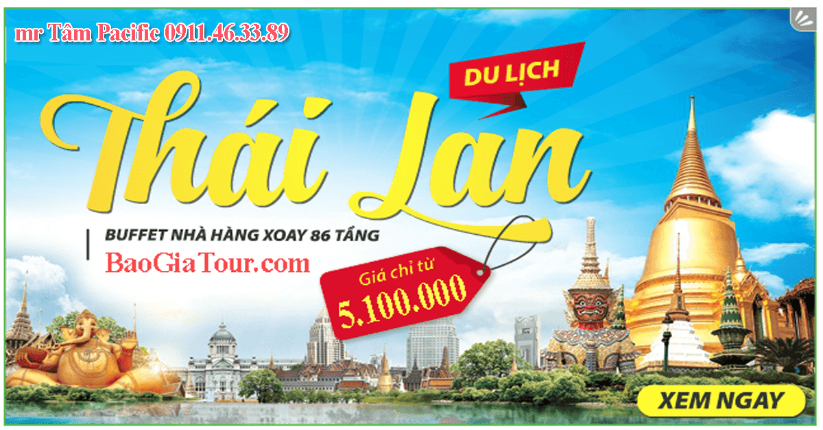 Báo giá tour Thái Lan tháng 12 trọn gói trong 5 ngày 4 đêm Báo giá tour Thái Lan tháng 12 trọn gói trong 5 ngày 4 đêm