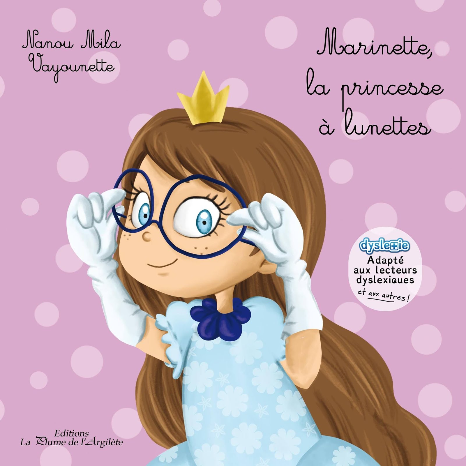 MARINETTE, LA PRINCESSE A LUNETTES