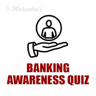 Banking Awareness Quiz For Syndicate Bank PO : 07 - 02 - 18 Banking Awareness Quiz For Syndicate Bank PO : 07 - 02 - 18