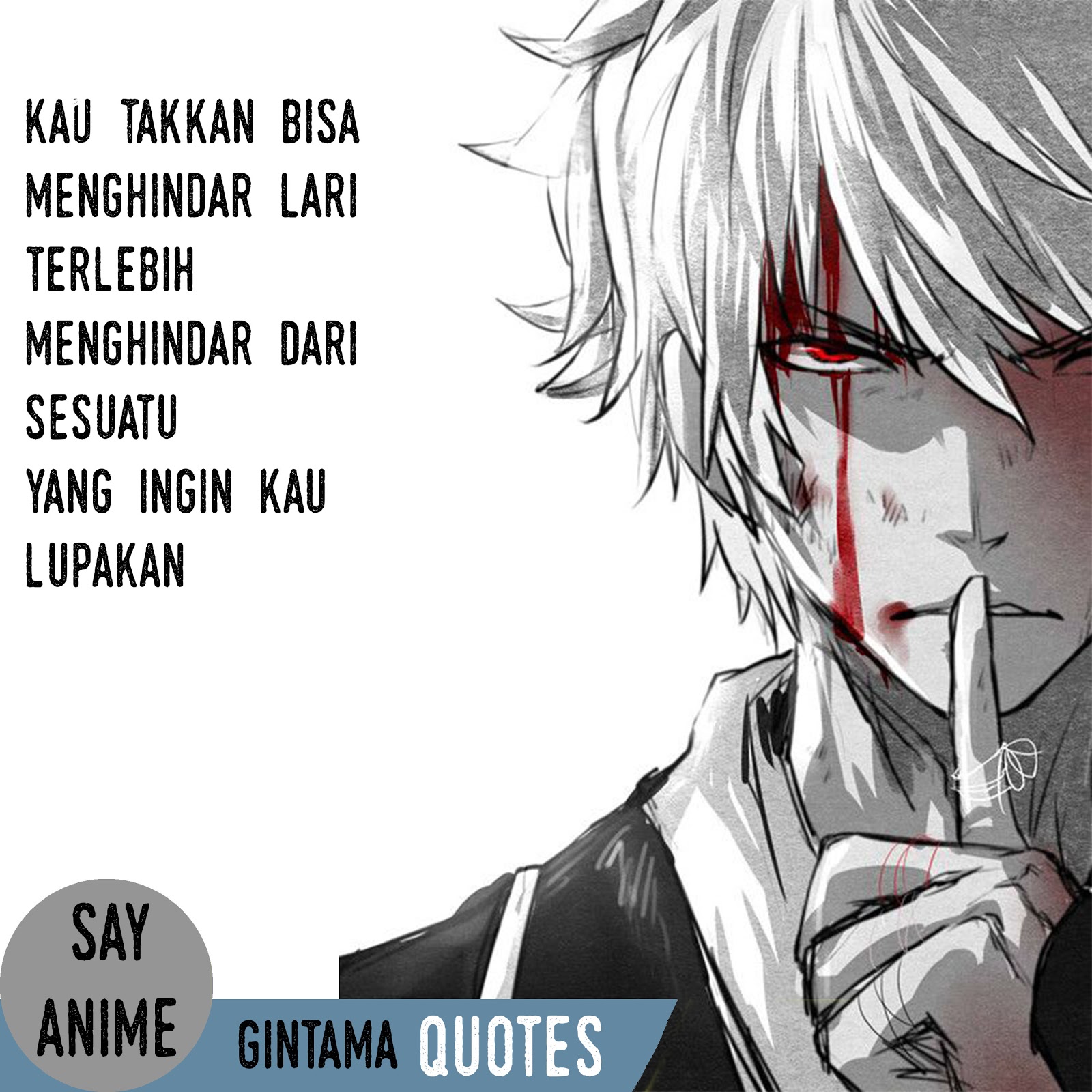 Say Anime Anime Gintama Quotes Part 1 Quotes Anime SayFunny