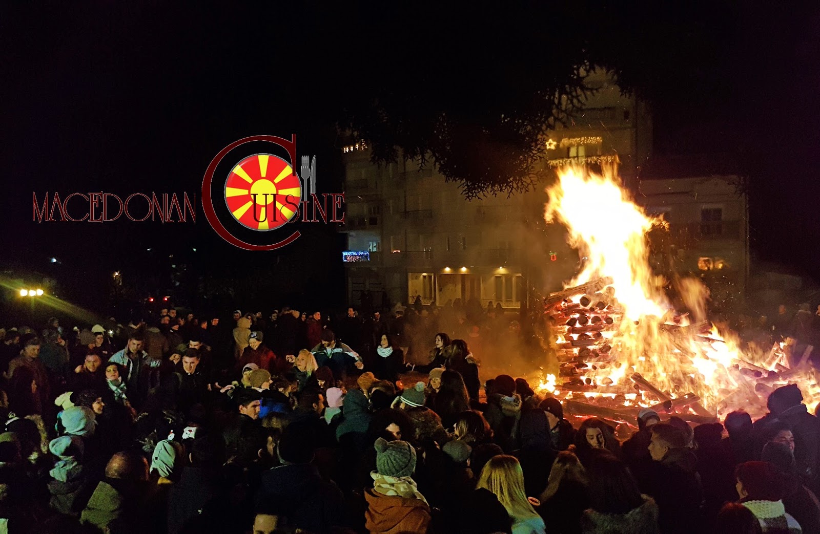 KOLEDE - NIGHT BEFORE CHRISTMAS EVE ~ Macedonian Cuisine