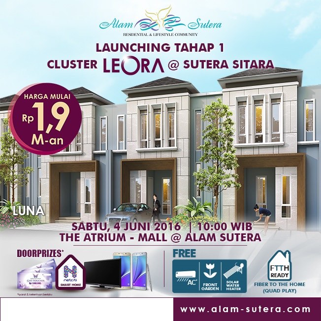 Iklan Launching Cluster LEORA Alam Sutera Tahap 1